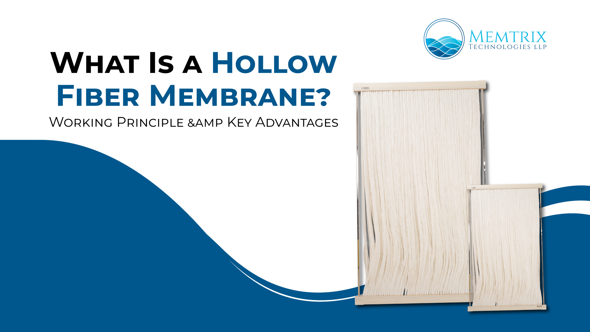 What Is a Hollow Fiber Membrane? Working Principle & Key Advantages