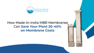 Made-in-India MBR membranes by Memtrix Technologies for wastewater treatment plants, reducing membrane costs by 30–40% with high-efficiency filtration solutions